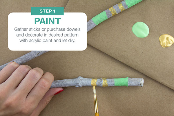 Step 1: Paint. Gather sticks or purchase dowels and decorate in desired pattern with acrylic paint and let dry.